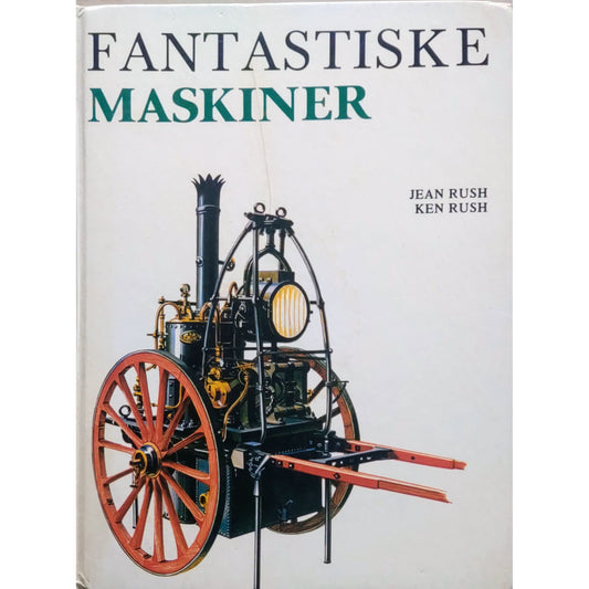 Fantastiske maskiner, brukte bøker av Jean og Ken Rush.