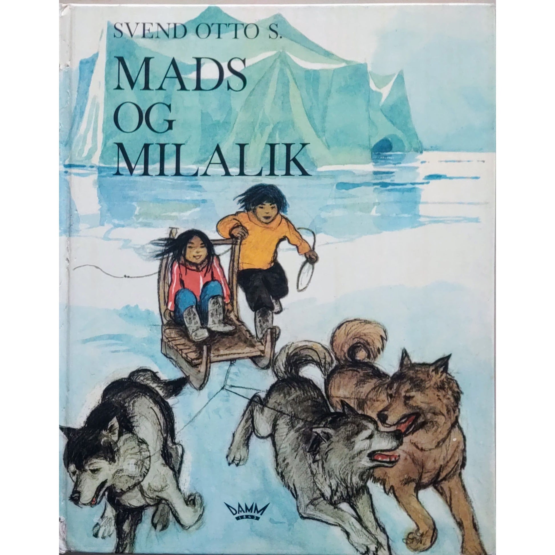 Mads og Milalik. Billedbok fra Grønland, brukte bøker av Svend Otto S.