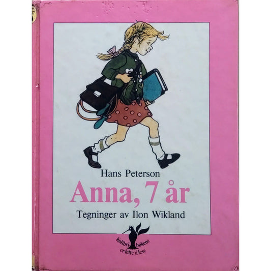 Anna, 7 år - Brukte bøker av Hans Peterson og Ilon Wikland