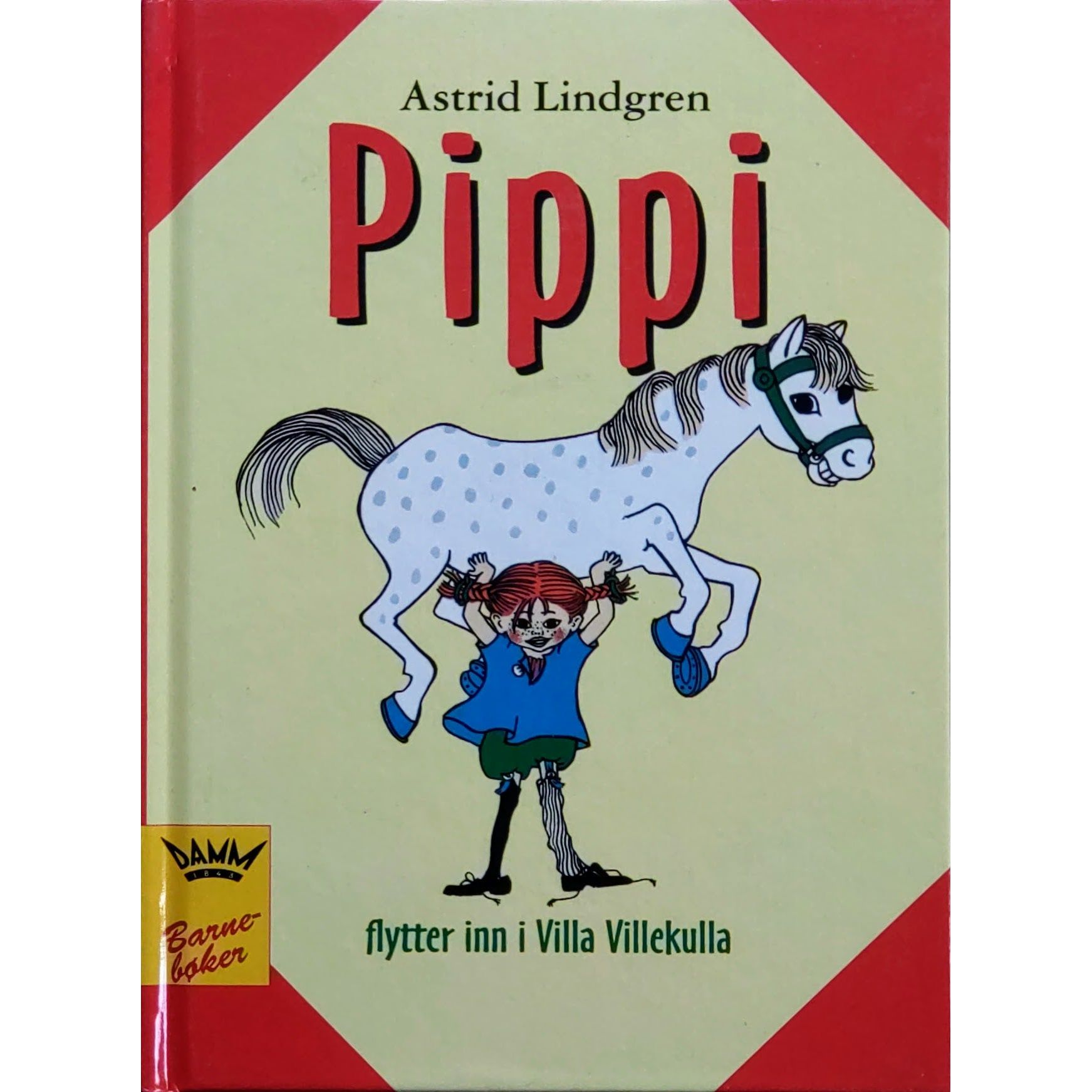 Pippi flytter inn i Villa Villekulla, brukte bøker av Astrid Lindgren og Ingrid Nyman