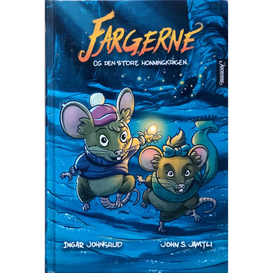 Fargerne og den store honningkrigen. Brukte bøker av Ingar Johnsrud