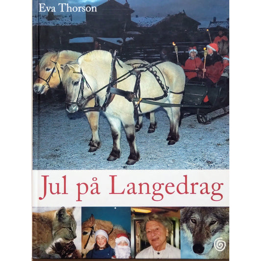 Jul på Langedrag, brukte bøker av Eva Thorson