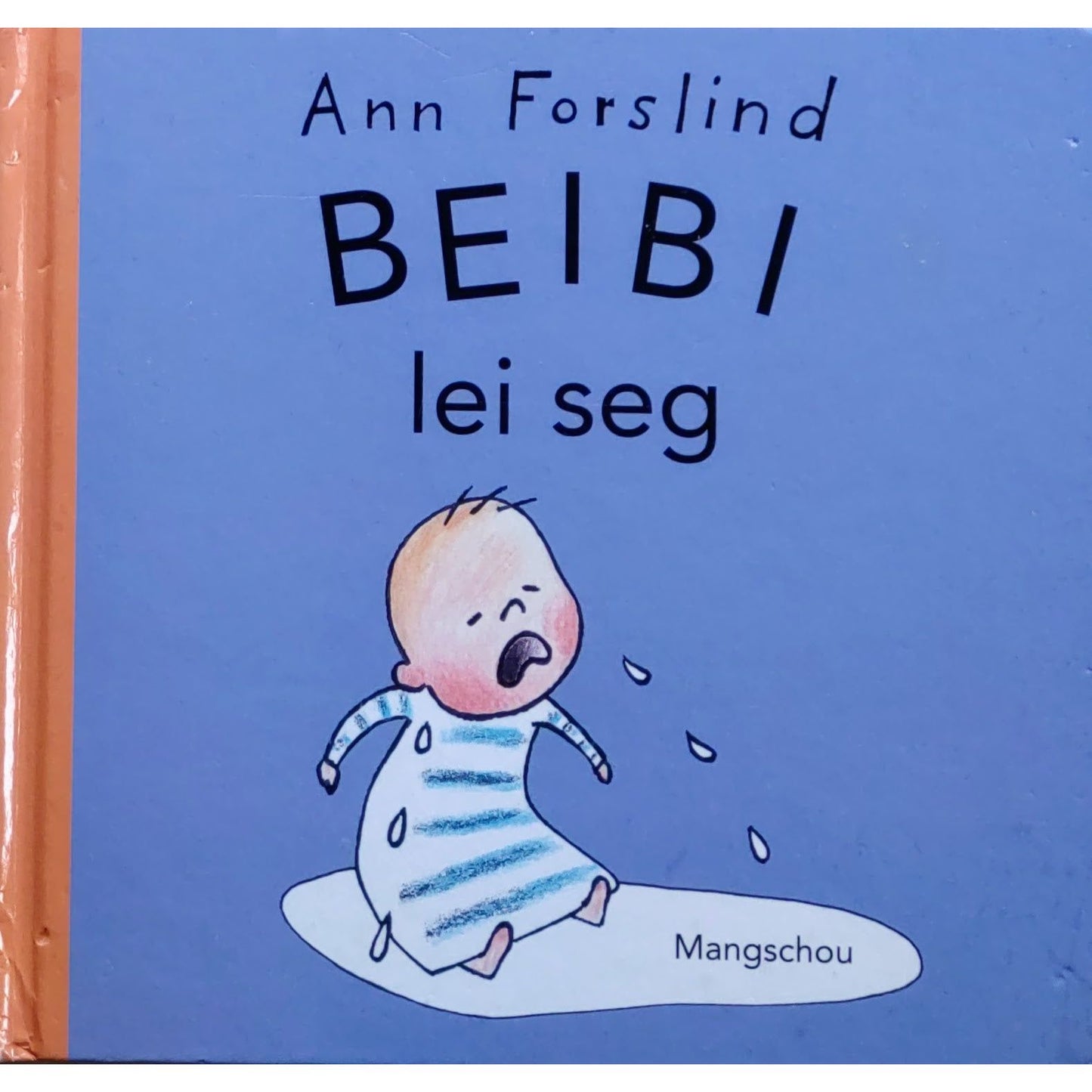 Beibi er lei seg, brukte bøker av Ann Forslind