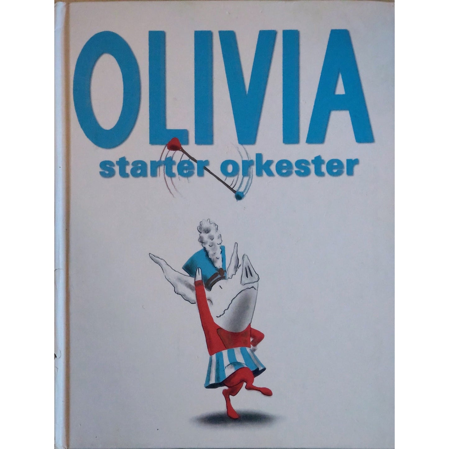 Olivia starter orkester - Brukte bøker av Ian Falconer