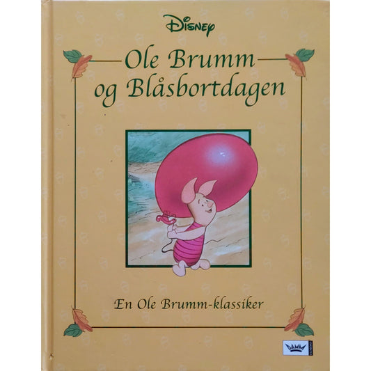 Ole Brumm og blåsbortdagen. Brukte bøker fra Disney