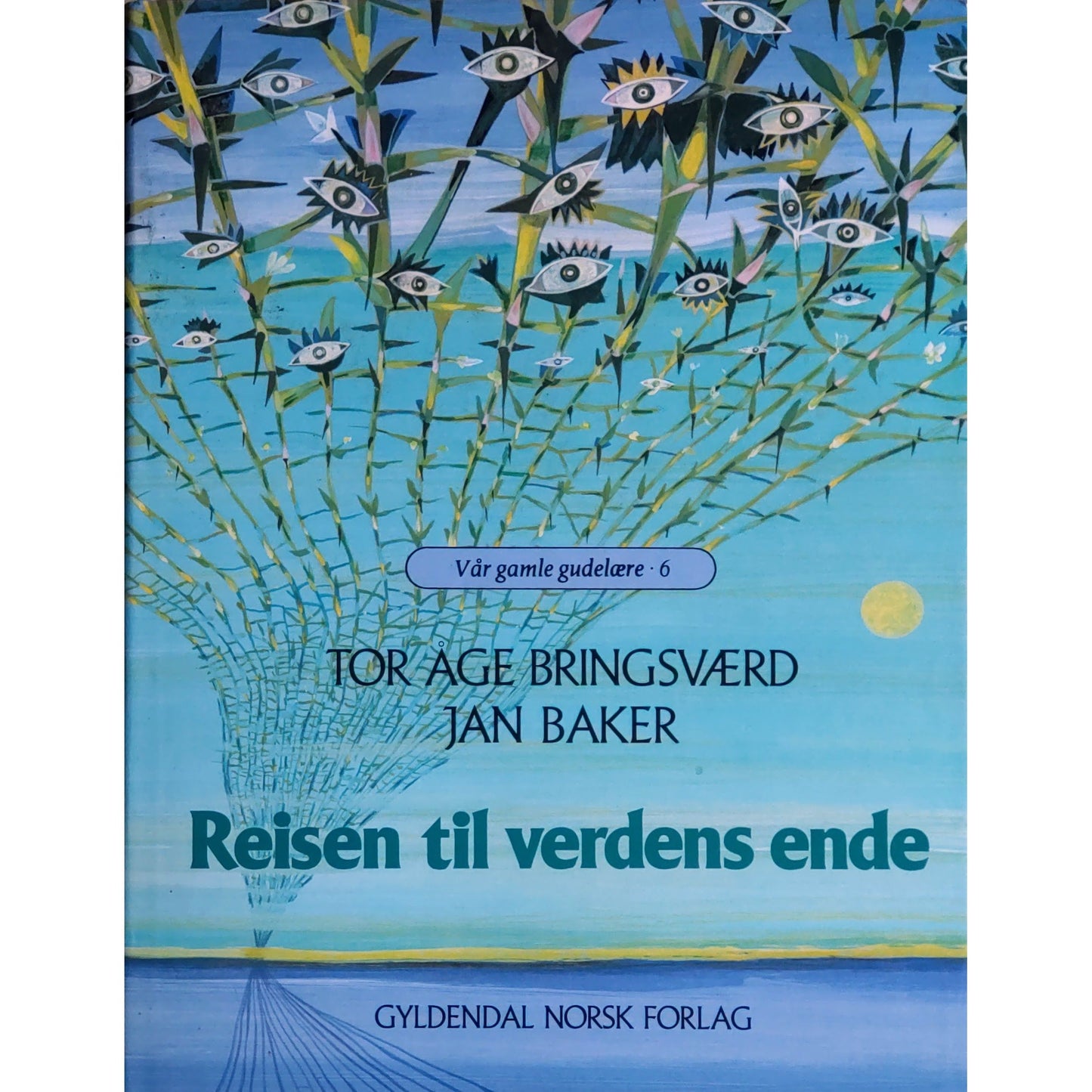 Reisen til verdens ende. Brukte bøker av Tor Åge Bringsværd og Jan Baker