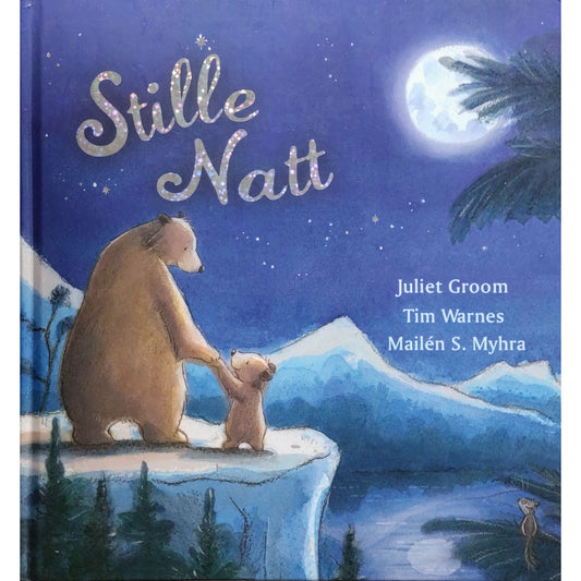 Stille natt. Brukte bøker av Julia Groom og Tim Warnes. Julebok