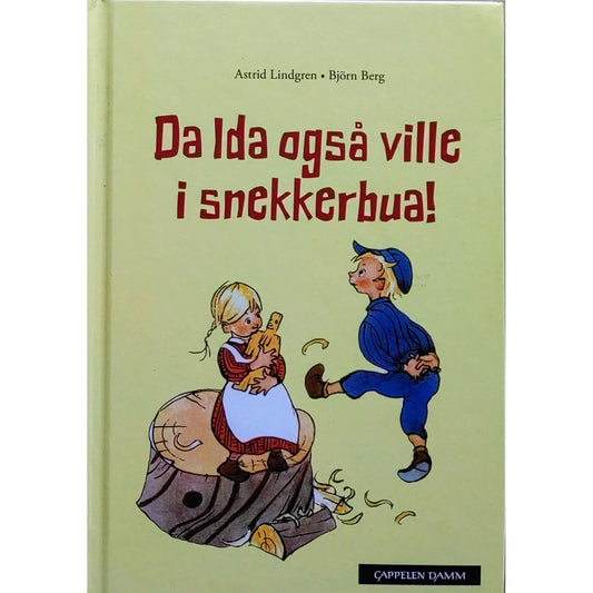 Da Ida også ville i snekkerbua, brukte bøker av Astrid Lindgren og Björn Berg