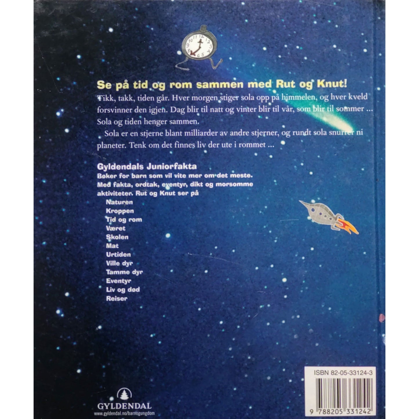 Rut og Knut ser på tid og rom. Klokker og planeter. Gyldendals Juniorfakta