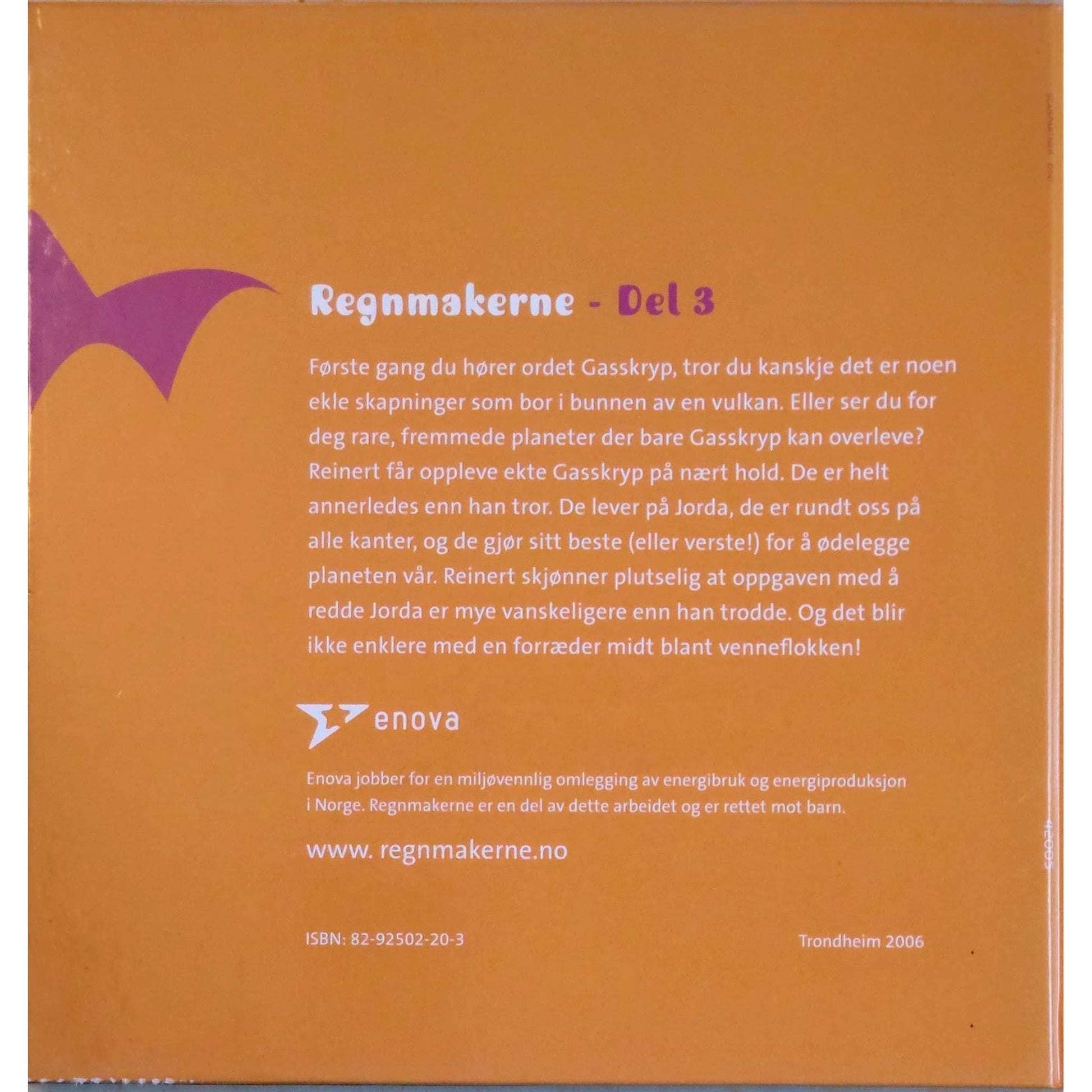 Regnmakerne del 3. Jorda vår skal leve - brukte bøker av Klaus Hagerup