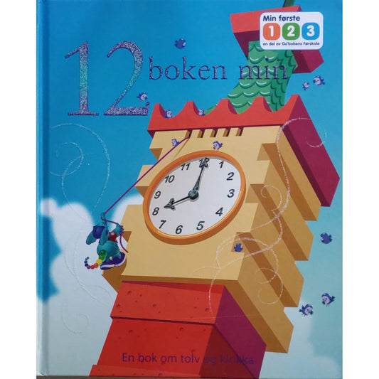 Go'boken - 12-boken min. En bok om tolv og klokka. Brukte bøker om tall 