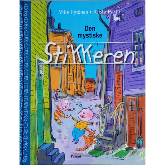 Den mystiske Stikkeren. Brukte bøker av Ville Hytönen og Krista Partti