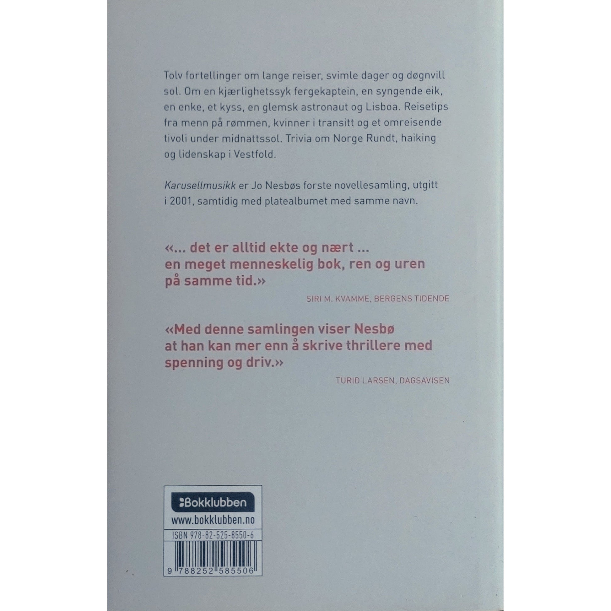 Karusellmusikk. Brukte bøker av Jo Nesbø. Noveller.