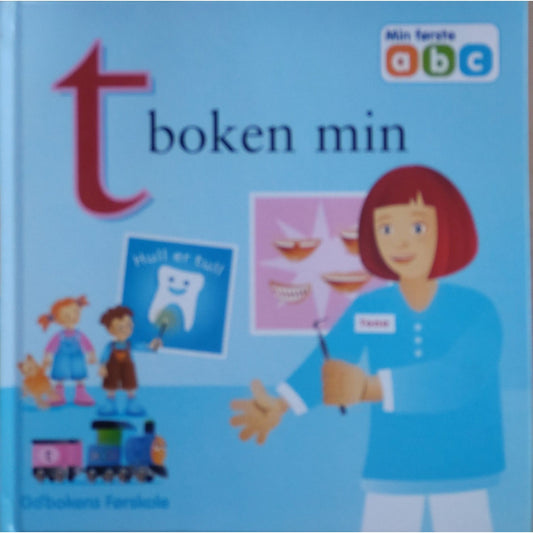 Min første abc - t-boken min. Brukte bøker av Go'boken
