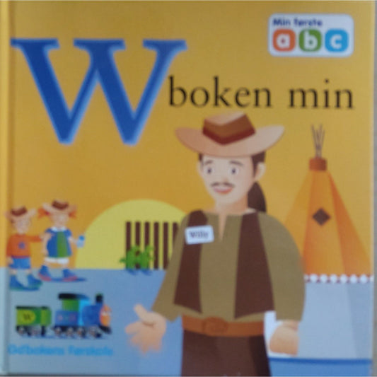 Min første abc - w-boken min. Brukte bøker av Go'boken