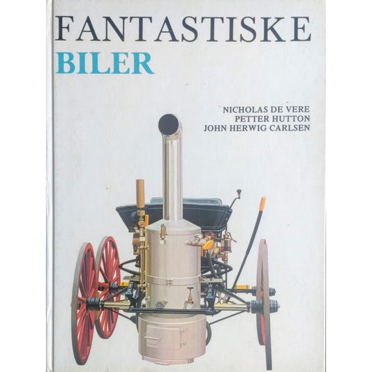 Fantastiske biler, brukte bøker av Nicholas de Vere og John Herwig Carlsen
