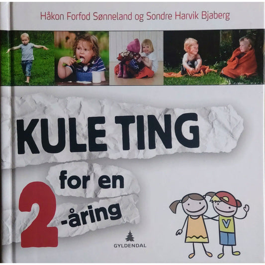 Kule ting for en 2-åring - Brukte bøker av Håkon Forfod Sønneland og Sondre Harvik Bjaberg