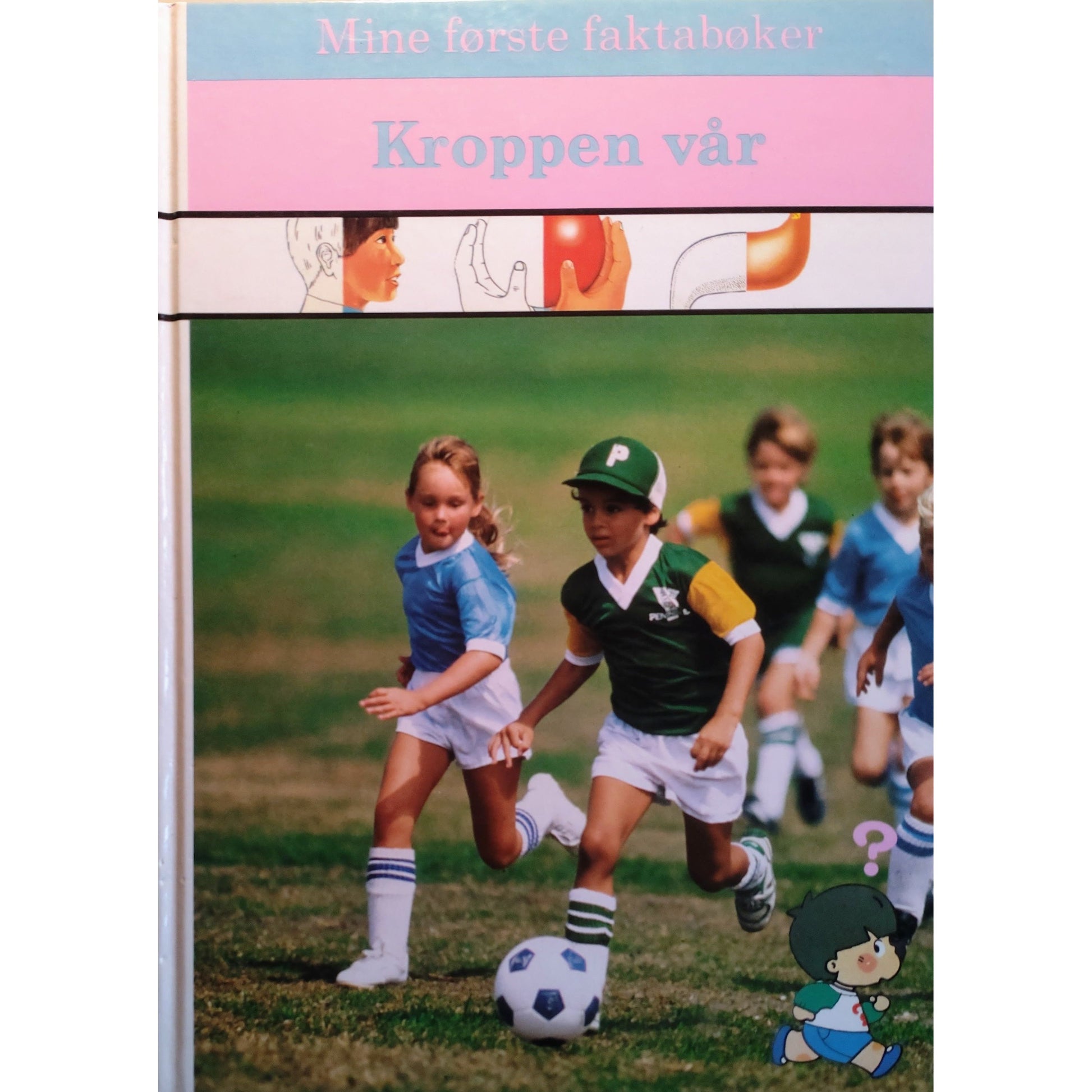 Kroppen vår - Mine første faktabøker - Brukte bøker