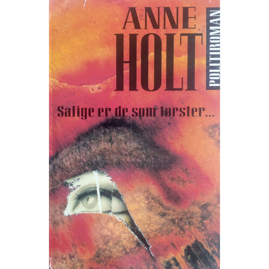 Hanne Wilhelmsen (2) -  Salige er de som tørster, brukte bøker av Anne Holt