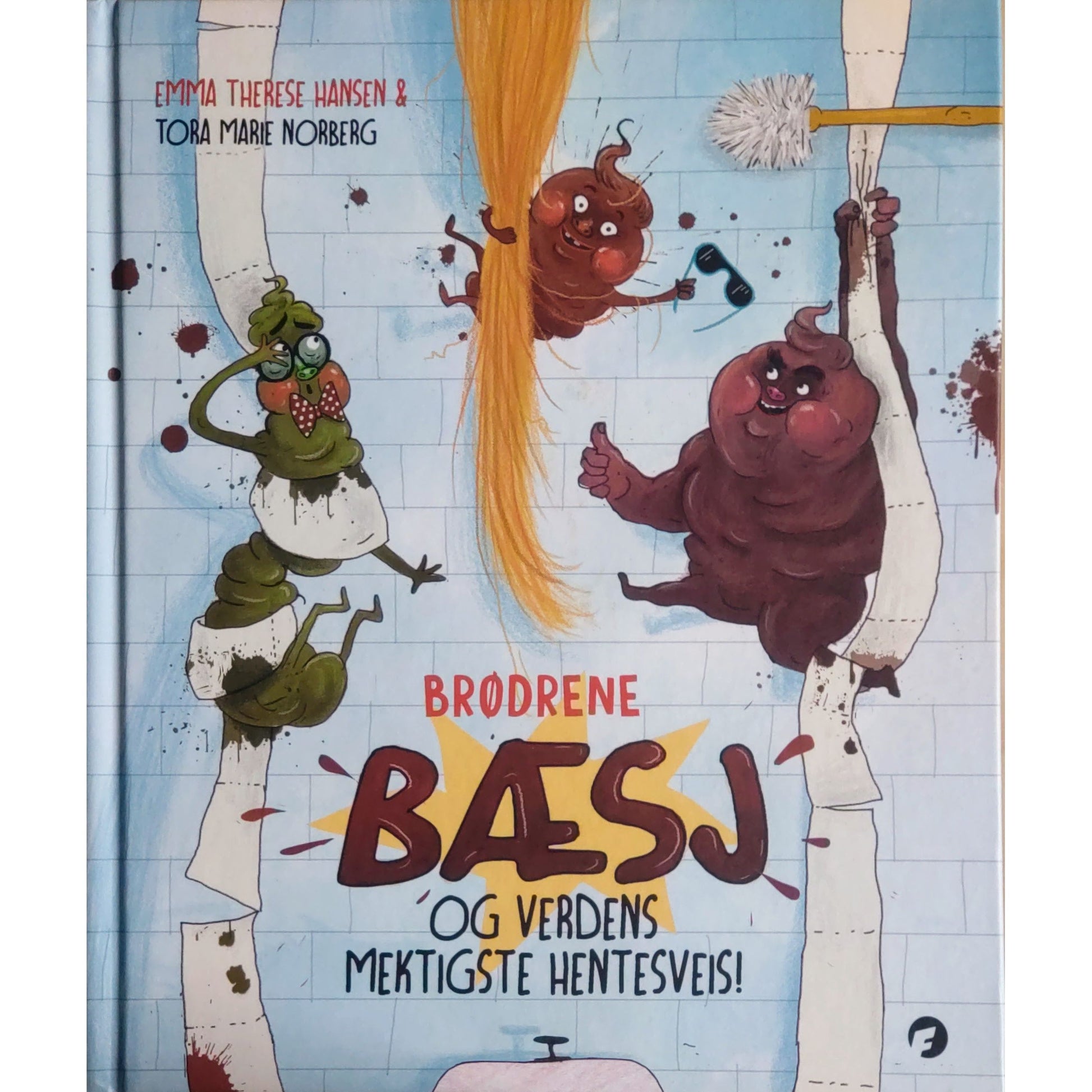 Brødrene Bæsj og verden mektigste hentesveis, brukte bøker av Emma Therese Hansen