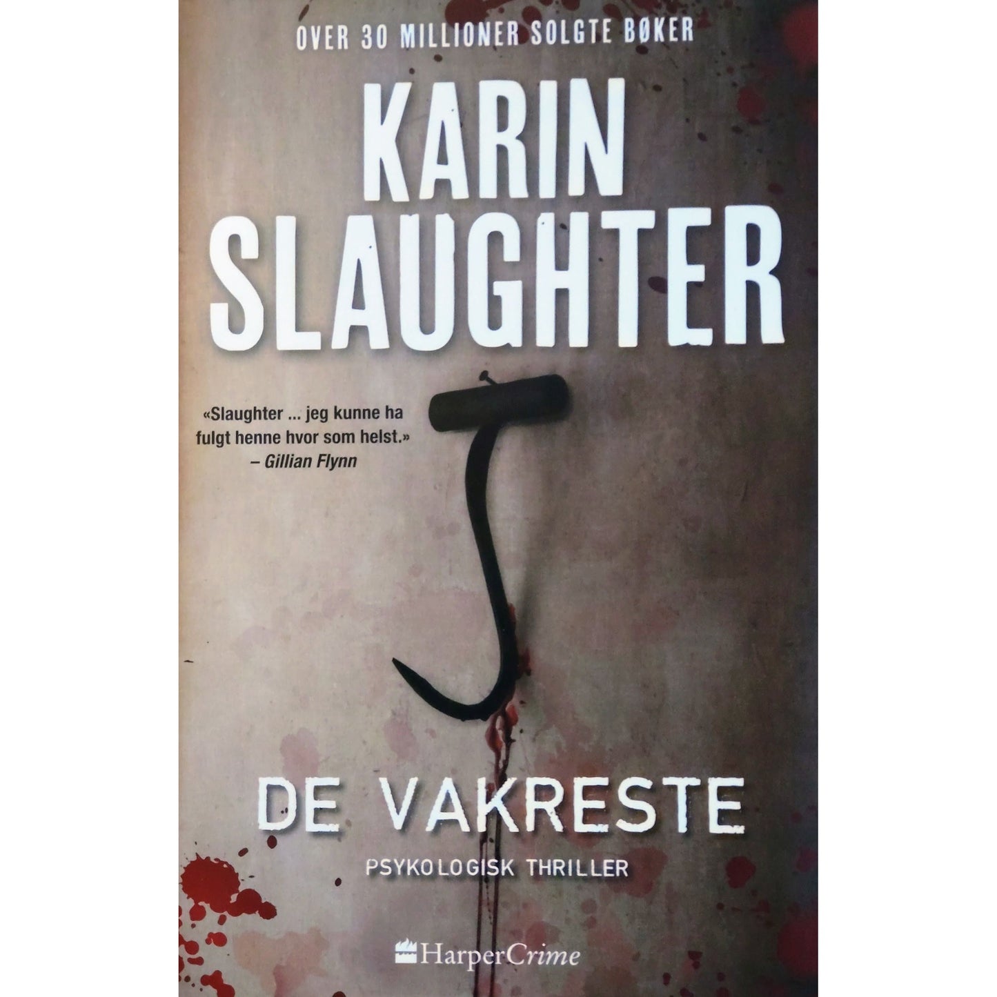 De vakreste, brukte bøker av Karin Slaughter