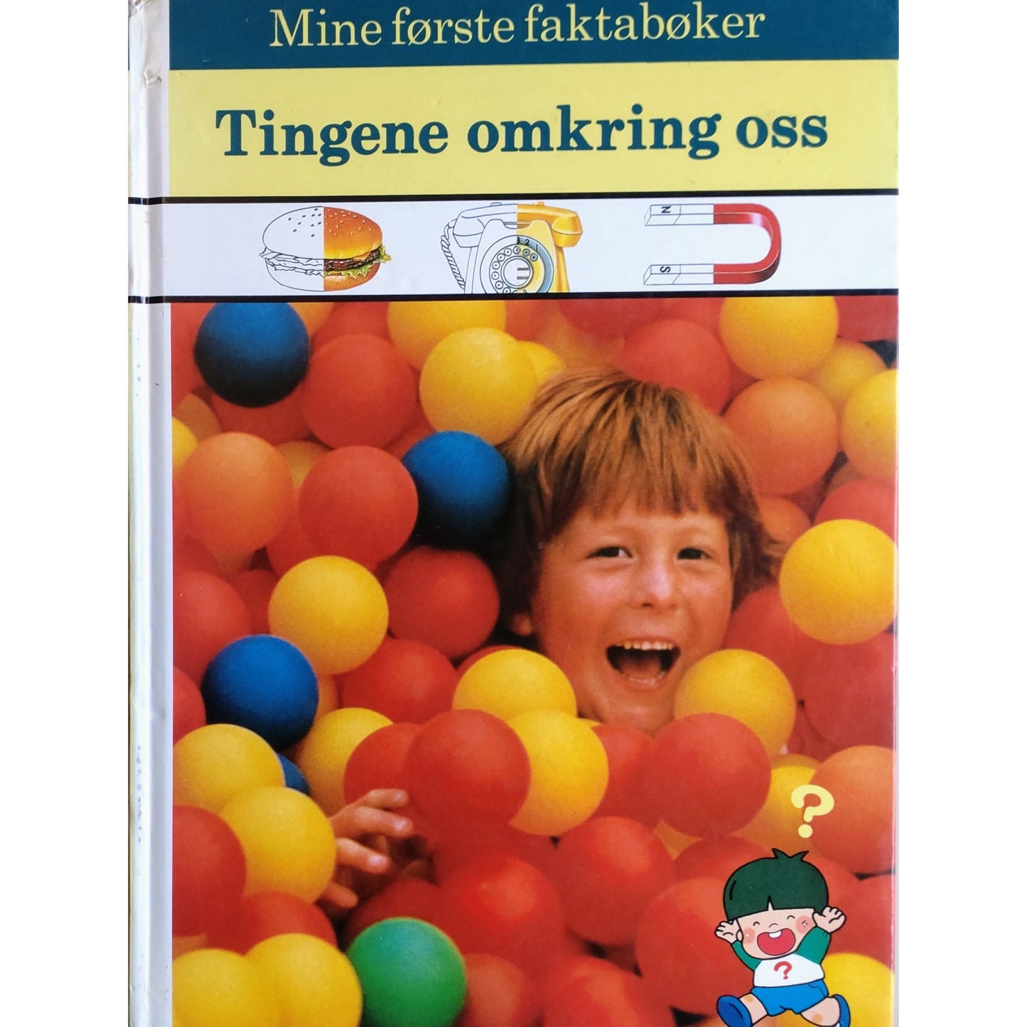 Tingene omkring oss - Mine første faktabøker - Brukte bøker