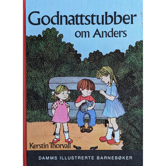 Godnattstubber om Anders, brukte bøker av Kerstin Thorvall og Ilon Wikland