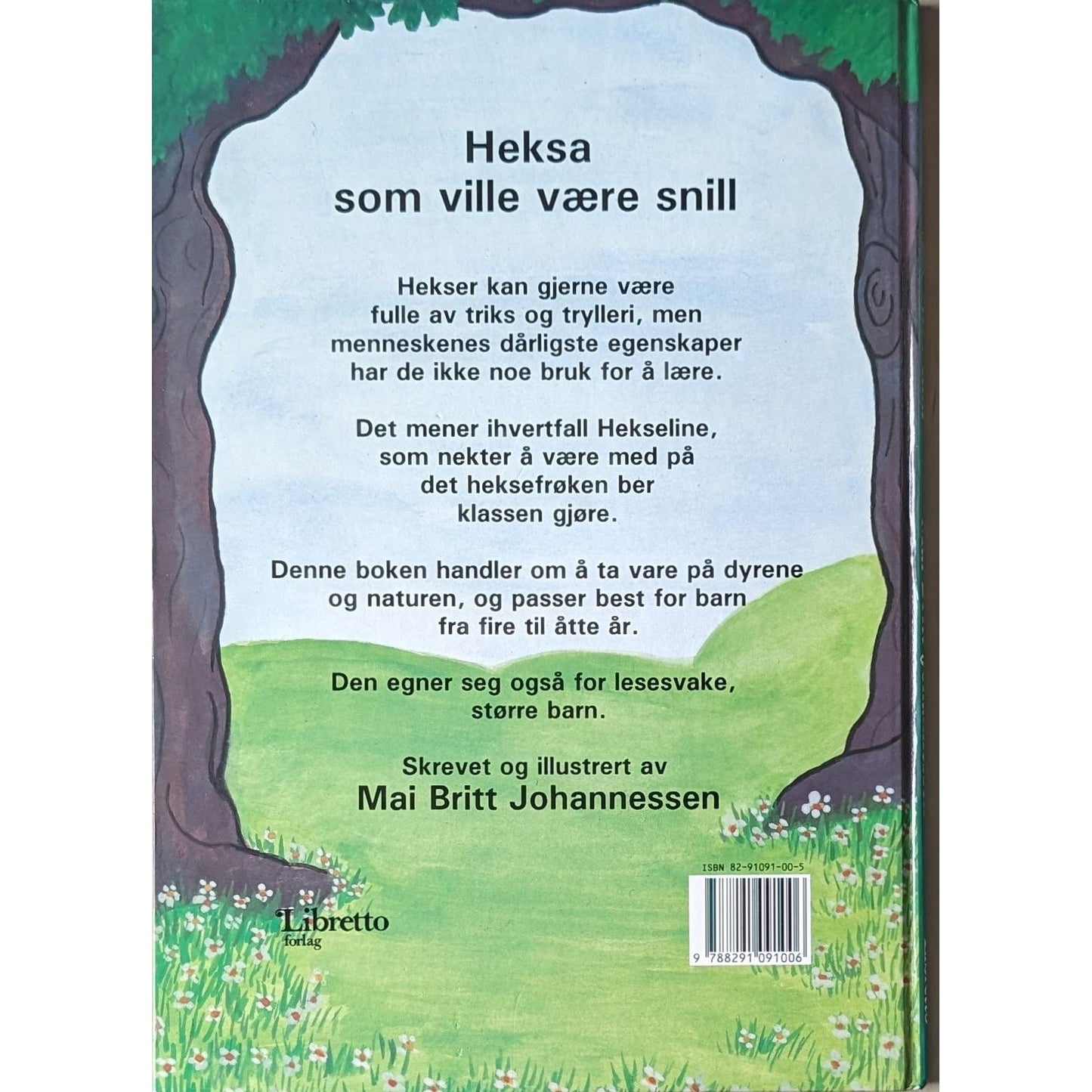 Johannessen, Mai Britt: Heksa som ville være snill