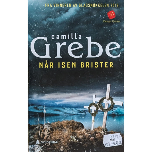 Når isen brister, brukte bøker av Camilla Grebe