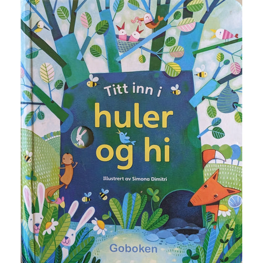 Titt inn i huler og hi - Brukte barnebøker av Anna Milbourne fra GoBoken