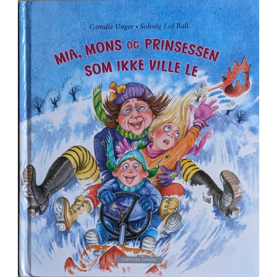 Mia, Mons og prinsessen som ikke ville le, brukte bøker av Camilla Unger