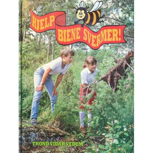 Hjelp - biene svermer!, brukte bøker av Trond Vidar Vedum