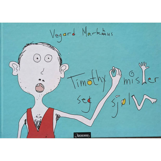 Timothy mister seg sjølv, brukte bøker av Vegard Markhus
