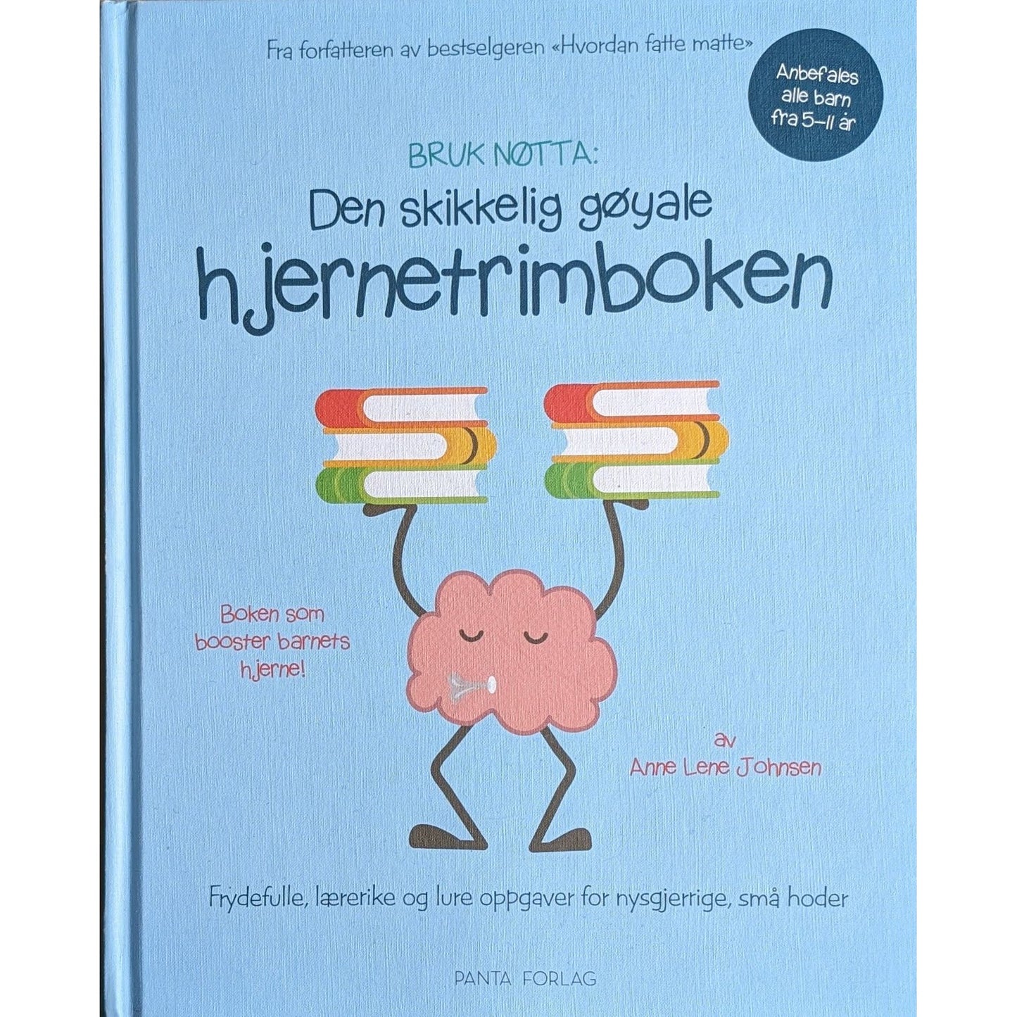 Den skikkelig gøyale hjernetrimboka. Brukte bøker av Anne Lene Johnsen