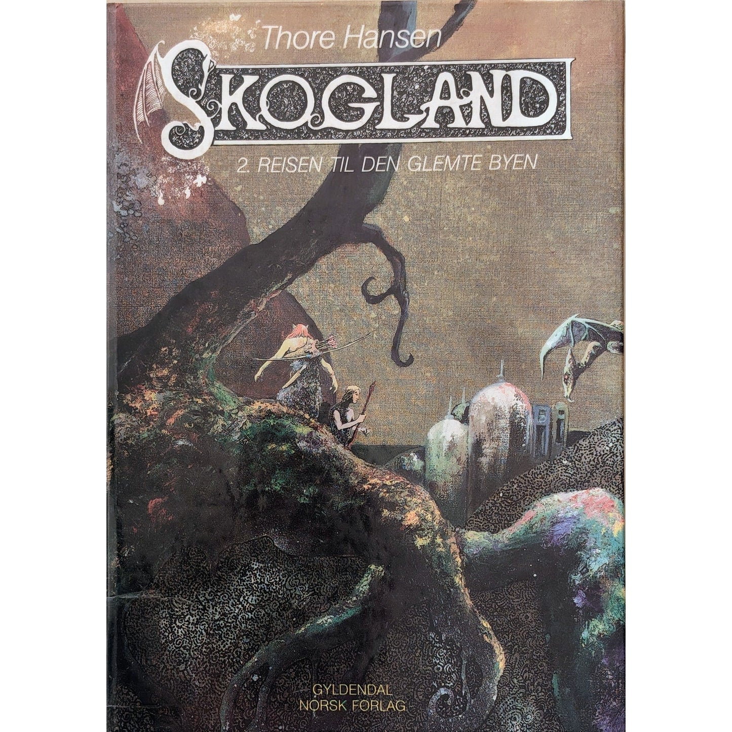 Skogland Bok 2 Reisen til den glemte byen; Brukte bøker av Thore Hansen