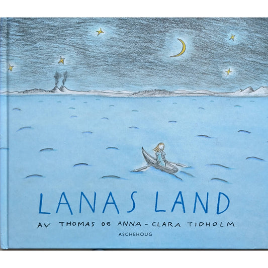 Lanas land, brukte bøker av Thomas og Anna-Clara Tidholm