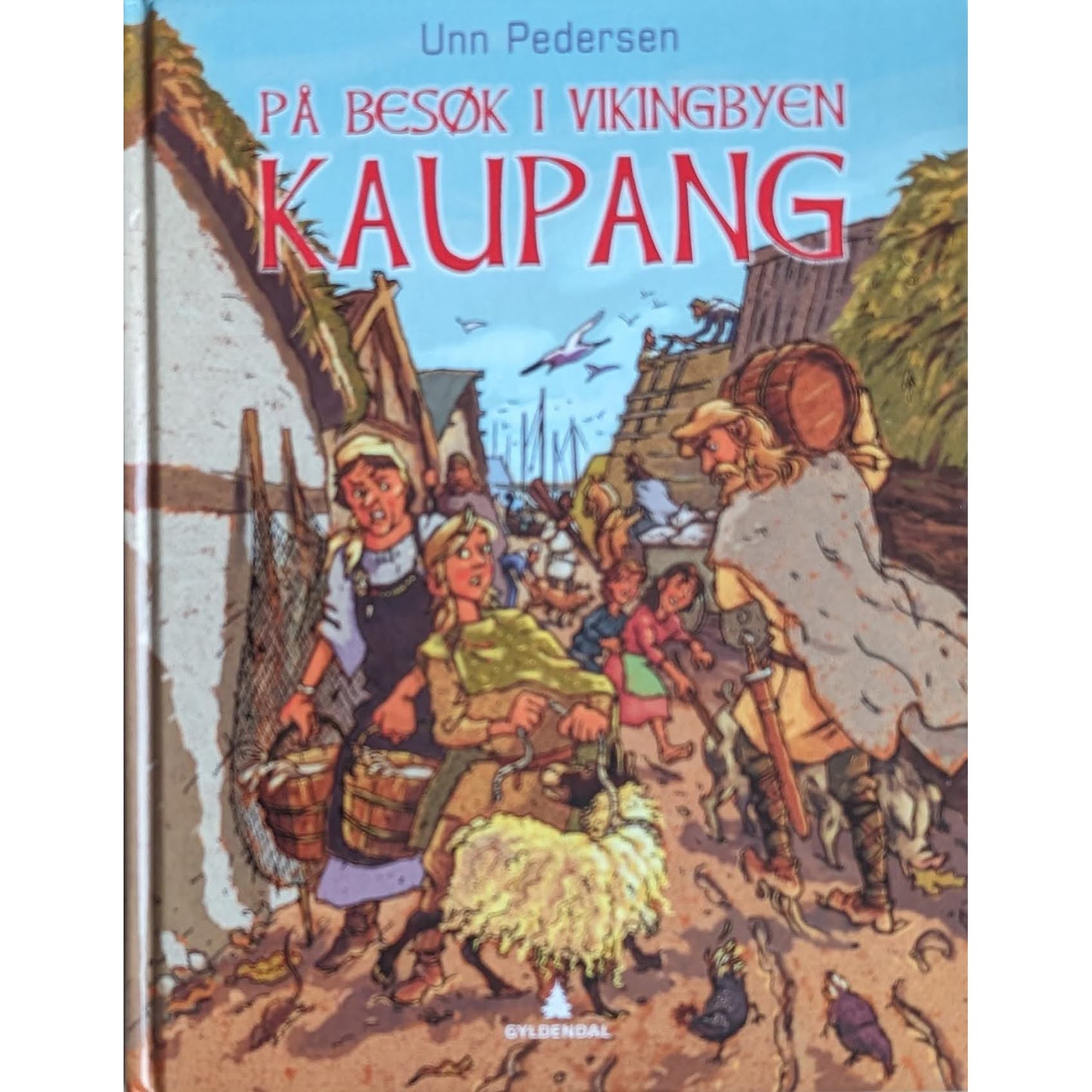På besøk i vikingbyen Kaupang, brukte bøker av Unn Pedersen