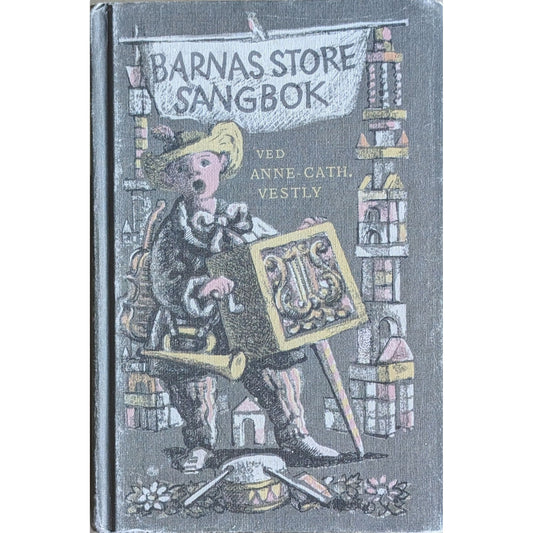 Vestly, Anne-Cath: Barnas store sangbok