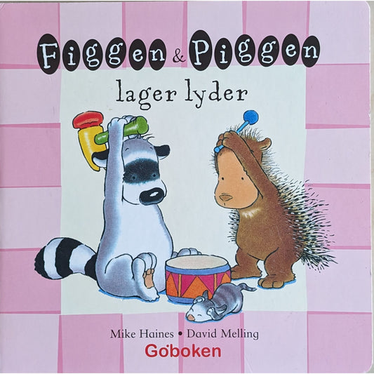 Figgen og Piggen lager lyder - Brukte bøker av Mike Haines fra Go`Boken