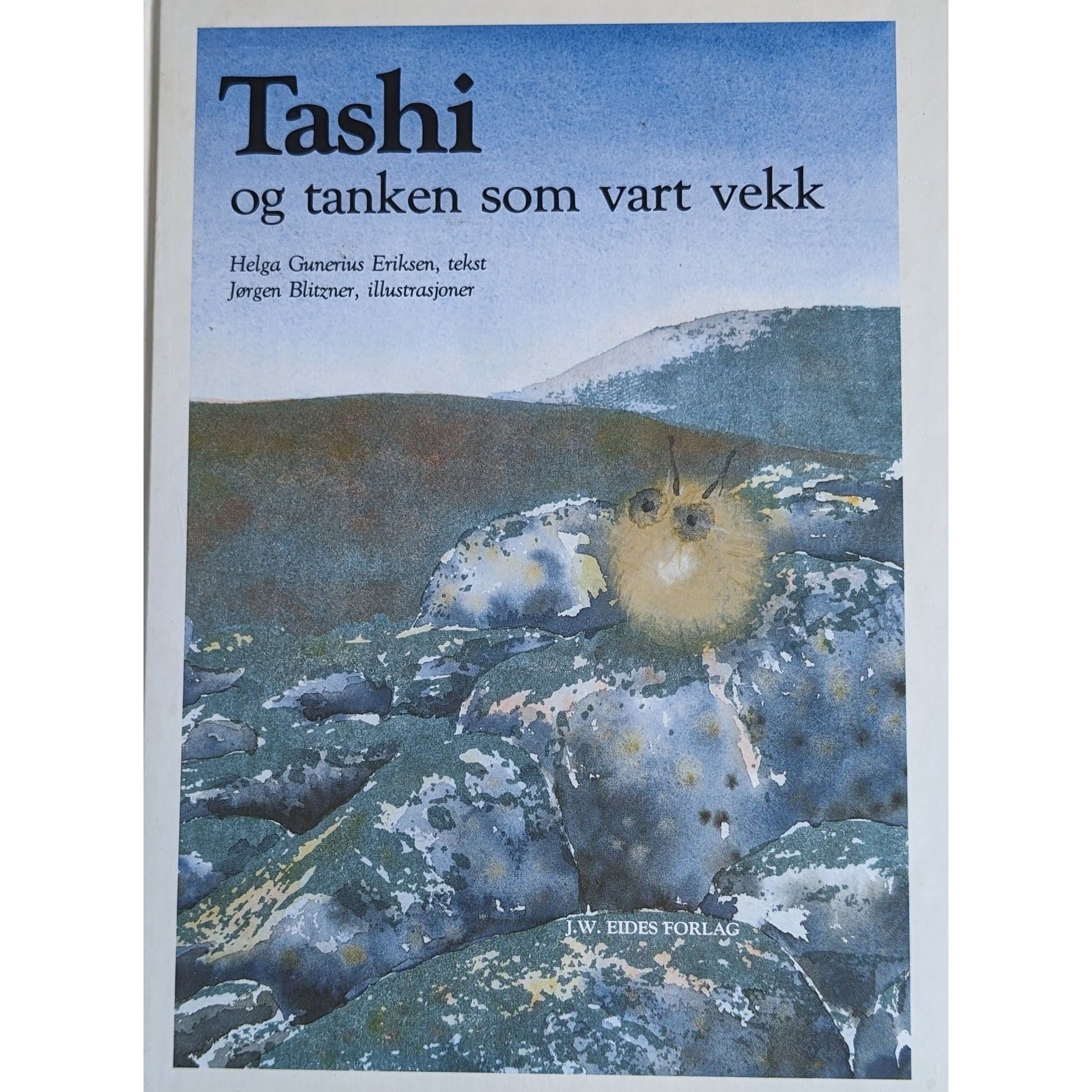 Tashi og tanken som vart vekk.  Brukte bøker av Helga Gunerius Eriksen