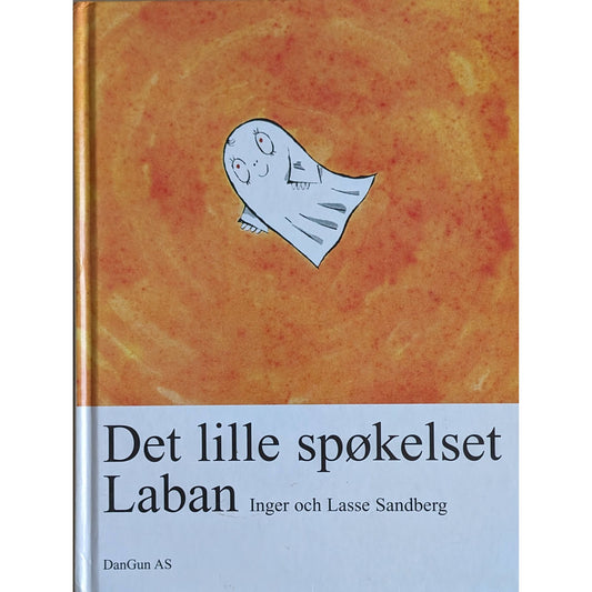 Det lille spøkelset Laban, brukte bøker av Inger og Lasse Sandberg