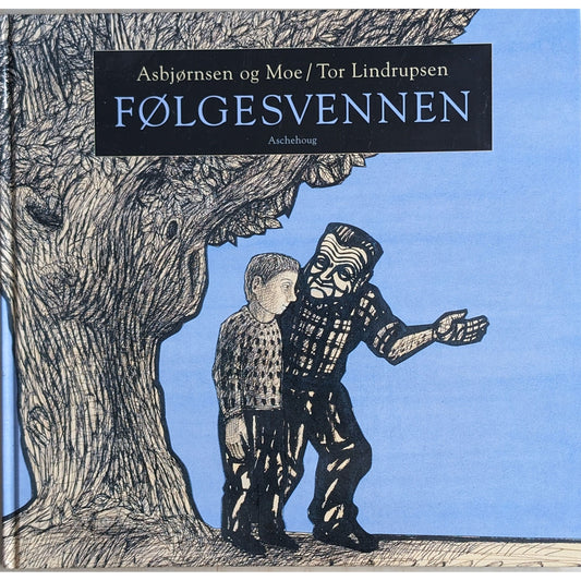 Følgesvennen. Eventyr av Asbjørnsen og Moe. Brukte bøker. Tor Lindrupsen