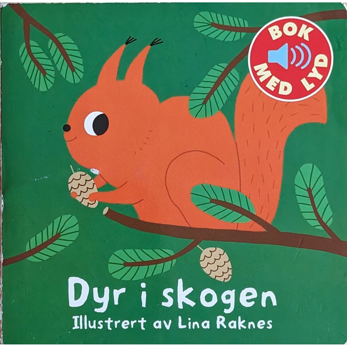 Dyr i skogen, brukte bøker med lyd av Lina Raknes
