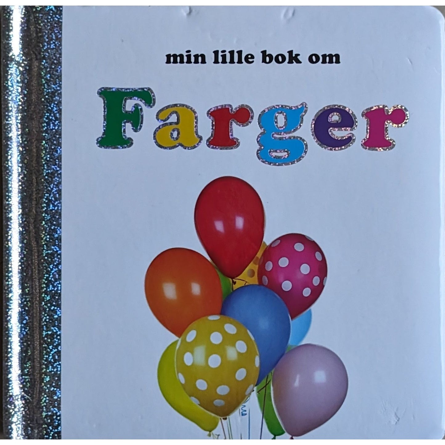 Min lille bok om farger. Pekebok med farger som tema - brukt bok