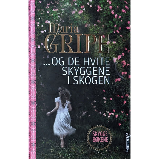 ... og de hvite skyggene i skogen. Brukte bøker av Maria Gripe. Skyggebarna-serien