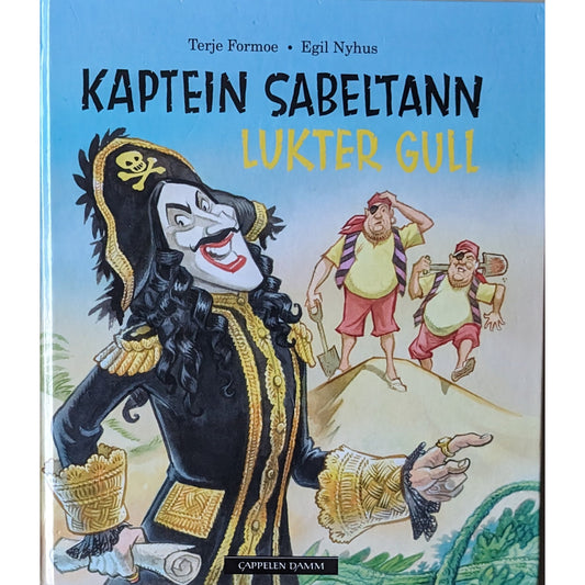 Kaptein Sabeltann lukter gull, brukte bøker av Terje Formoe og Egil Nyhus