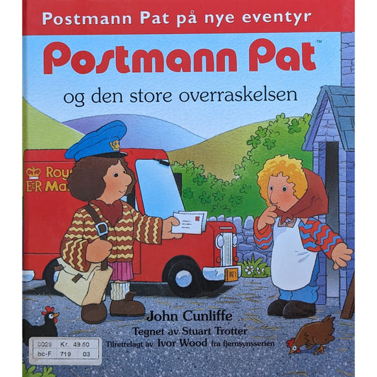 Postmann Pat og den store overraskelsen. Brukte bøker av John Cunliffe