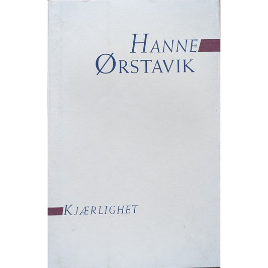 Kjærlighet, brukte bøker av Hanne Ørstavik
