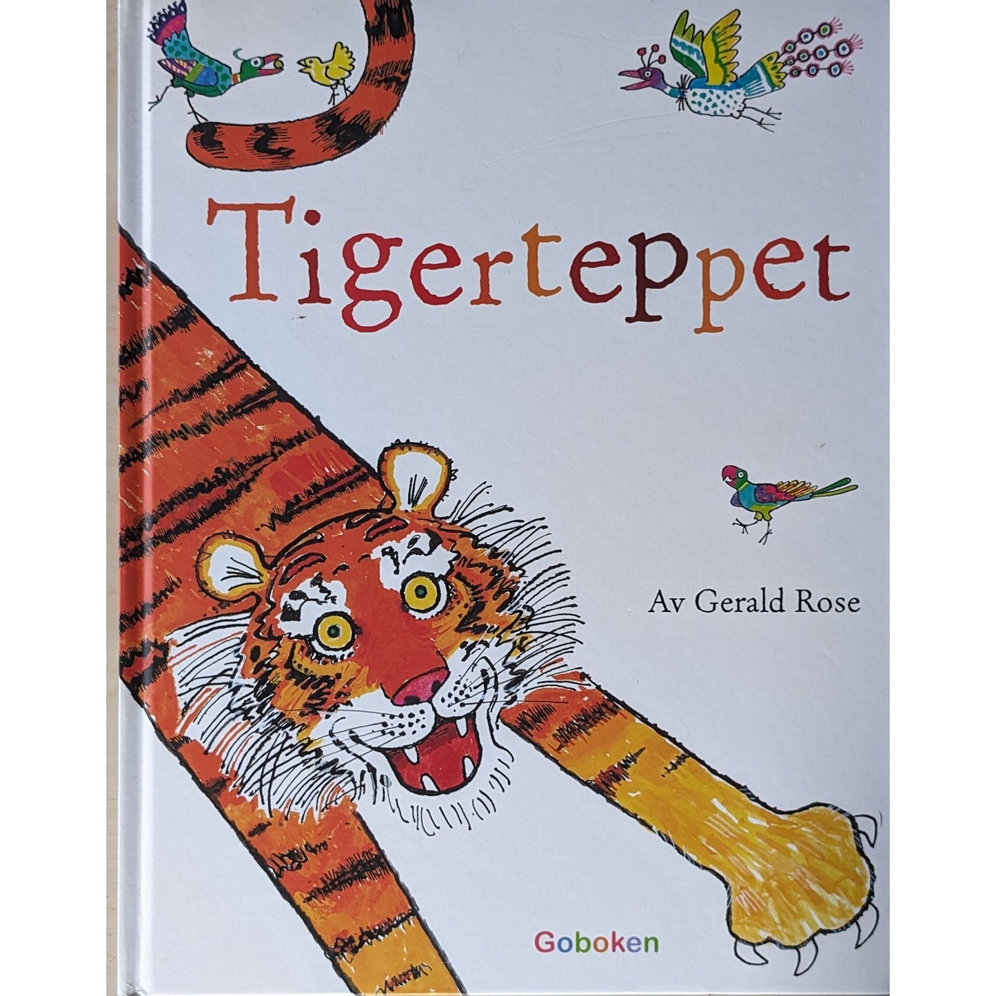 Gerald Rose: TIgerteppet, brukte bøker fra Go'boken