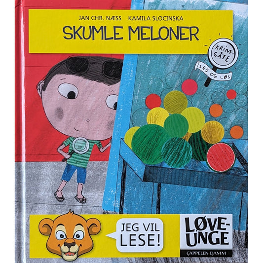 Løveunge - Jeg vil lese!: Skumle meloner - brukte bøker av Jan Chr. Næss